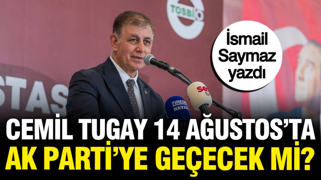 cemil-tugay-ak-partiye-gececek-mi-ismail-saymaz-acikladi-Km7AgPxi.jpg