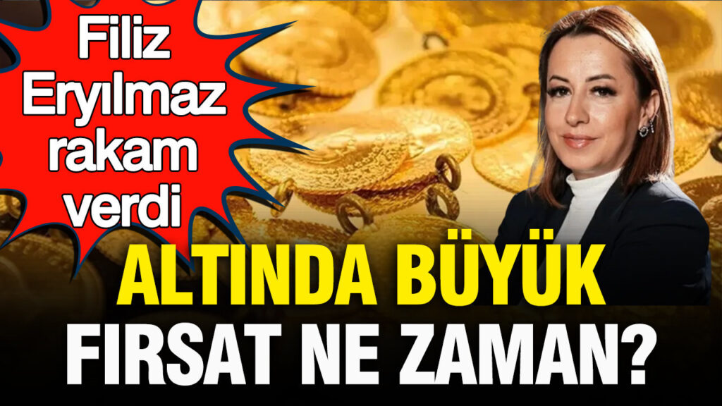 filiz-eryilmaz-altinda-rakam-verip-uyardi-altinda-buyuk-firsat-ne-zaman-yqdSBFs1.jpg