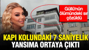 gullunun-olumundeki-sir-cozuldu-kapi-kolundaki-7-saniyelik-yansima-ortaya-cikti-QYN86OB1.jpg