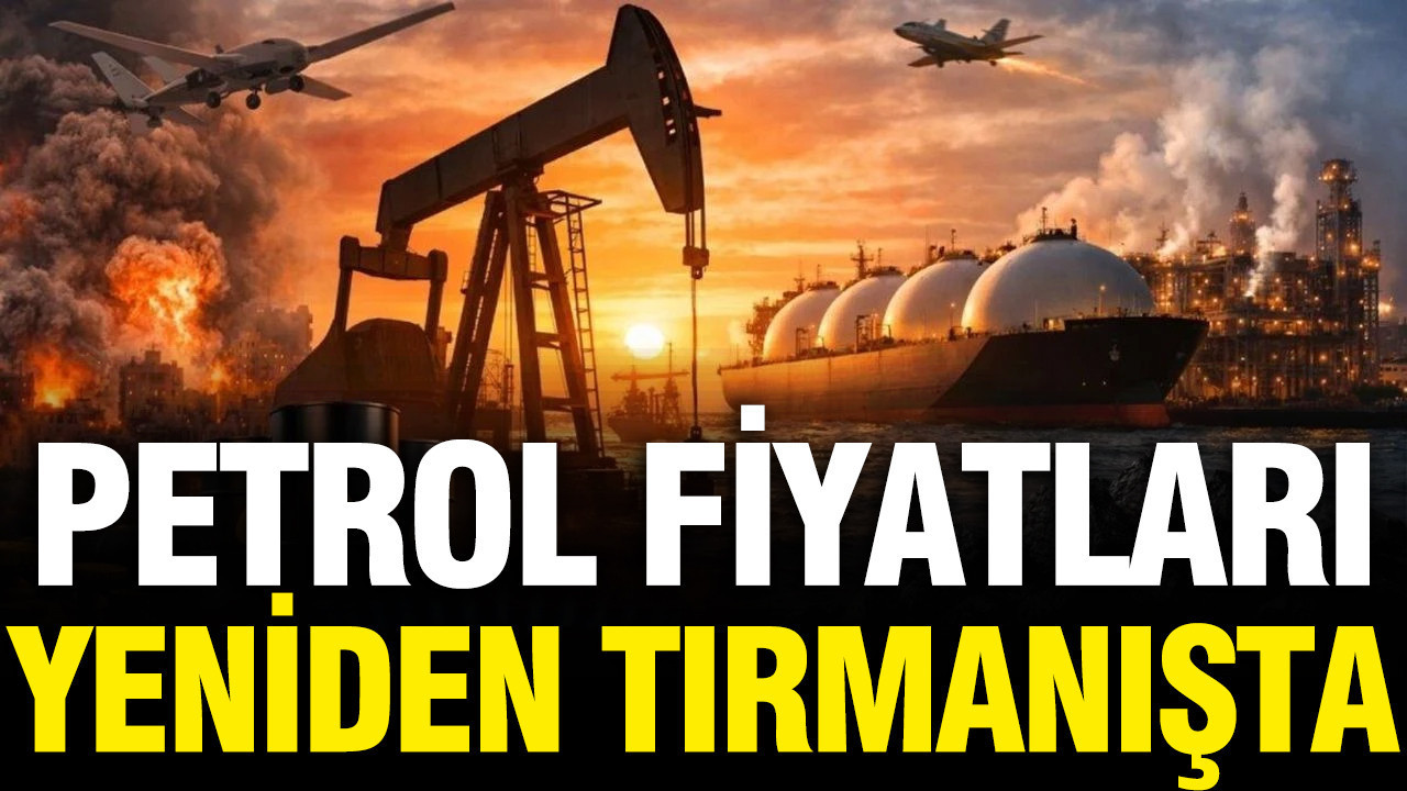 Petrolde yön değişti: Gözler Hürmüz Boğazı’nda