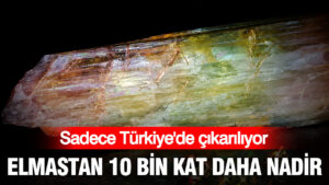 sadece-turkiyede-cikariliyor-elmastan-10-bin-kat-daha-nadir-Y9WItwbq.jpg