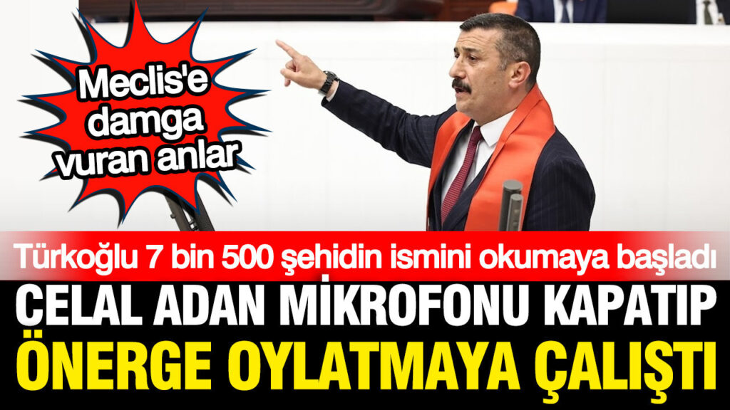 selcuk-turkoglunun-konusmasi-meclise-damga-vurdu-7-bin-500-sehidin-adini-okudu-OtEDTPJq.jpg